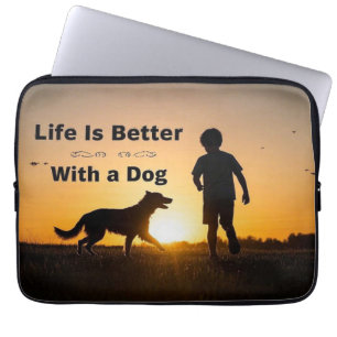 Das Leben ist besser mit einem Hund, einem kleinen Laptopschutzhülle