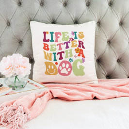 Das Leben ist besser mit einem Hund - farbenprächt Kissen