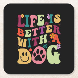 Das Leben ist besser mit einem Hund - farbenprächt Rechteckiger Pappuntersetzer