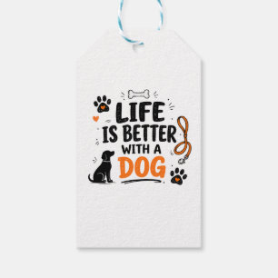 Das Leben ist besser mit einem Hund Geschenkanhänger