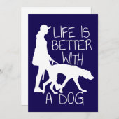 Das Leben ist besser mit einem Hund - Hund länger Einladung (Vorne/Hinten)