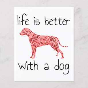 Das Leben ist besser mit einem Hund - Hunde Liebha Flyer