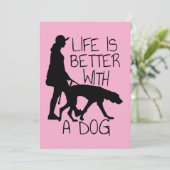 Das Leben ist besser mit einem Hund - Hundeliebhab Einladung (Stehend Vorderseite)