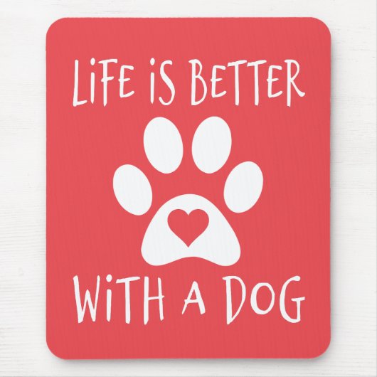 Das Leben ist besser mit einem Hund - Hundeliebhab Mousepad (Vorne)