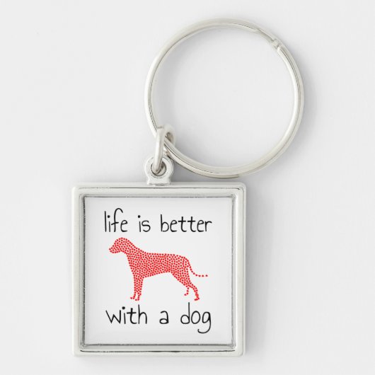Das Leben ist besser mit einem Hund - Hundeliebhab Schlüsselanhänger (Vorne)