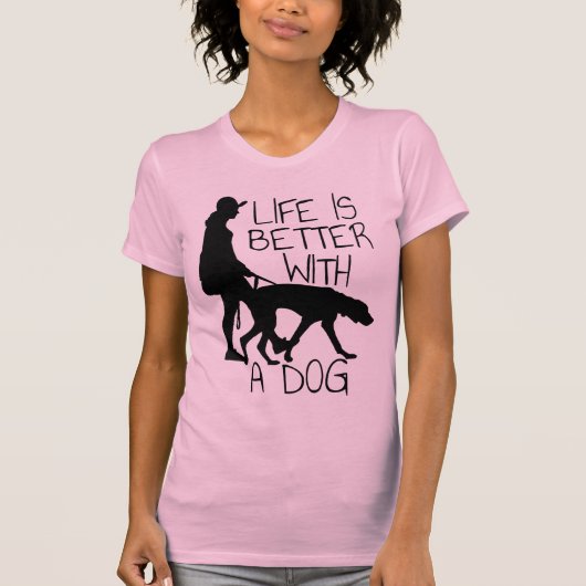 Das Leben ist besser mit einem Hund - Hundeliebhab T-Shirt (Vorderseite)
