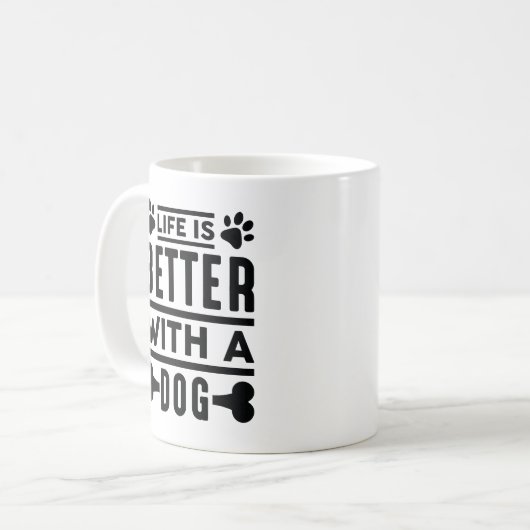 Das Leben ist besser mit einem Hund Kaffeetasse (Vorderseite Links)