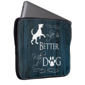 Das Leben ist besser mit einem Hund-Laptop-Sieb - Laptopschutzhülle (Vorne Rechts)