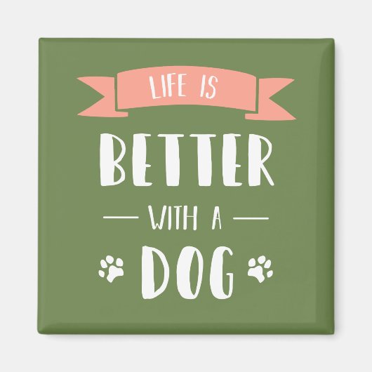 Das Leben ist besser mit einem Hund - Licht Magnet (Vorne)