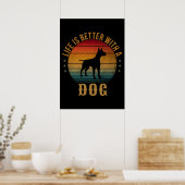 DAS LEBEN IST BESSER MIT EINEM HUND POSTER (Küche)