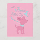 Das Leben ist besser mit einem Hund Postkarte (Vorderseite)