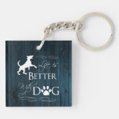 Das Leben ist besser mit einem Hund-Schlüsselanhän Schlüsselanhänger (Rückseite)