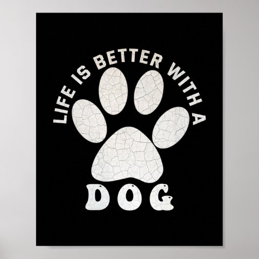 Das Leben ist besser mit einem Hund Silber Texturi Poster (Vorne)