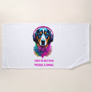 Das Leben ist besser mit einem Hund Strandtuch