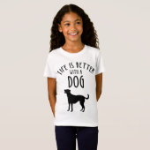 Das Leben ist besser mit einem Hund T-Shirt (Vorne ganz)