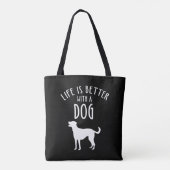 Das Leben ist besser mit einem Hund Tasche (Rückseite)
