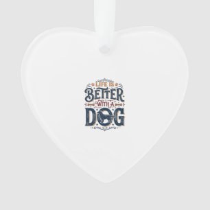 Das Leben ist besser mit einem Hund Vintage Gravur Ornament