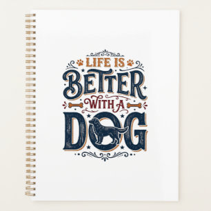 Das Leben ist besser mit einem Hund Vintage Gravur Planer