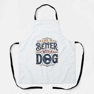 Das Leben ist besser mit einem Hund Vintage Gravur Schürze