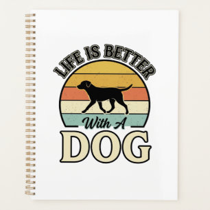 Das Leben ist besser mit einem Hund Vintage-Shirt- Planer