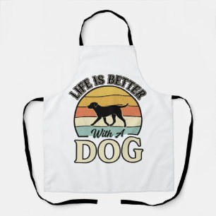 Das Leben ist besser mit einem Hund Vintage-Shirt- Schürze