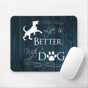 Das Leben ist besser mit einem Hunde-Maus-Pad - Bl Mousepad