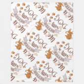 Das Leben ist besser mit einem Hundeschokolade wit Fleecedecke (Vorderseite)