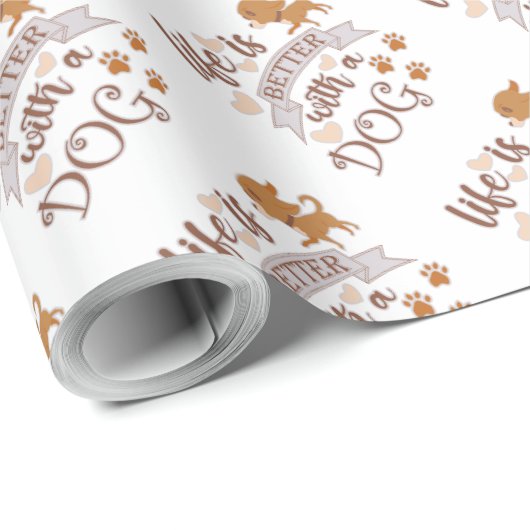 Das Leben ist besser mit einem Hundeschokolade wit Geschenkpapier (Rolleneckpunkt)