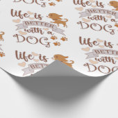 Das Leben ist besser mit einem Hundeschokolade wit Geschenkpapier (Ecke)