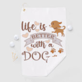 Das Leben ist besser mit einem Hundeschokolade wit Golfhandtuch (Insitu)