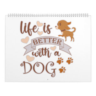 Das Leben ist besser mit einem Hundeschokolade wit Kalender