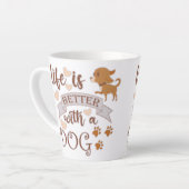 Das Leben ist besser mit einem Hundeschokolade wit Milchtasse (Linke Ecke)