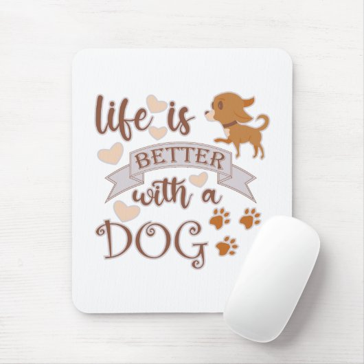 Das Leben ist besser mit einem Hundeschokolade wit Mousepad (Mit Mouse)