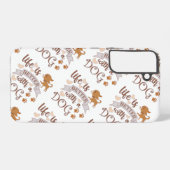 Das Leben ist besser mit einem Hundeschokolade wit Samsung Galaxy Hülle (Rückseite (Horizontal))