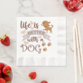 Das Leben ist besser mit einem Hundeschokolade wit Serviette (Beispiel)