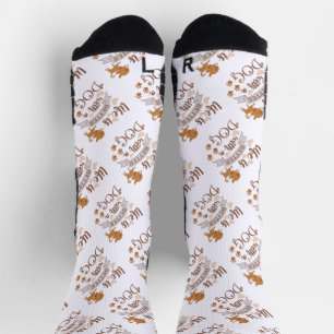 Das Leben ist besser mit einem Hundeschokolade wit Socken