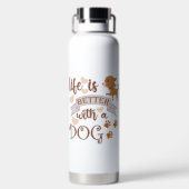 Das Leben ist besser mit einem Hundeschokolade wit Trinkflasche (Rückseite)