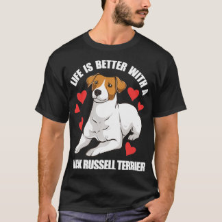 Das Leben ist besser mit einem Jack Russell Terrie T-Shirt