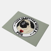 Das Leben ist besser mit einem Mops Fußmatte (Schrägansicht)