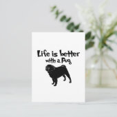 Das Leben ist besser mit einem Mops Postkarte (Stehend Vorderseite)
