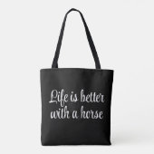 Das Leben ist besser mit einem Pferd Black Script Tasche (Rückseite)