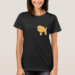 Das Leben ist besser mit einem Poodal T-Shirt