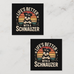 Das Leben ist besser mit einem Schnauzer Begleitkarte