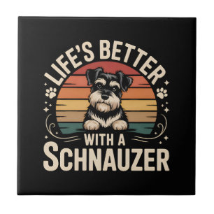 Das Leben ist besser mit einem Schnauzer Fliese