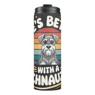 Das Leben ist besser mit einem Schnauzer-Hund Vint Thermosbecher