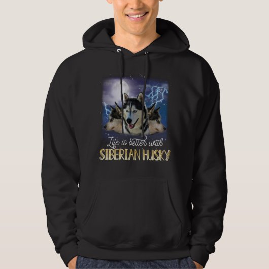 Das Leben ist besser mit einem sibirischen Husky Hoodie (Vorderseite)
