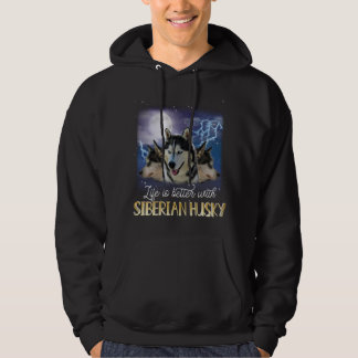 Das Leben ist besser mit einem sibirischen Husky Hoodie