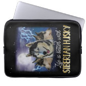 Das Leben ist besser mit einem sibirischen Husky Laptopschutzhülle (Vorderseite)