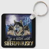 Das Leben ist besser mit einem sibirischen Husky Schlüsselanhänger (Rückseite)
