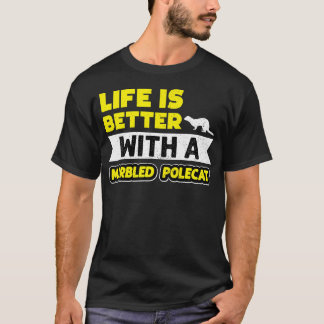 Das Leben ist besser mit einem Tigeriltis-Säugetie T-Shirt